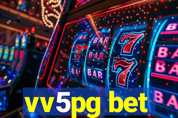 vv5pg bet